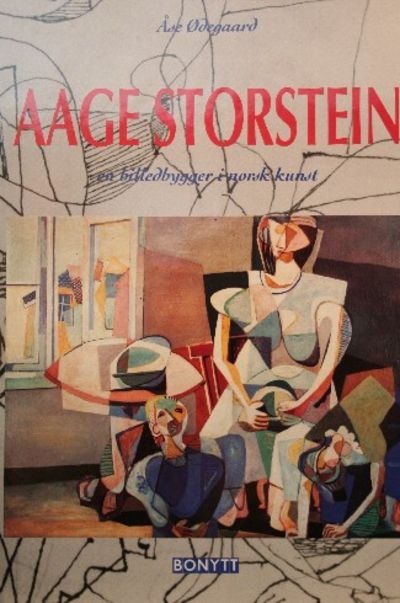 Aage Storstein. En billedbygger i norsk kunst