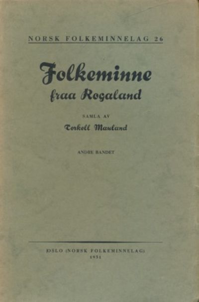 Folkeminne fraa Rogaland. Andre bandet