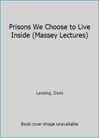 cover of Prisons We Choose to Live Inside (Massey Lectures)