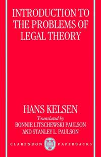 Introduction to the Problems of Legal Theory: A Translation of the First Edition of the Reine...