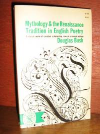 image of Mythology And The Renaissance Tradition In English Poetry