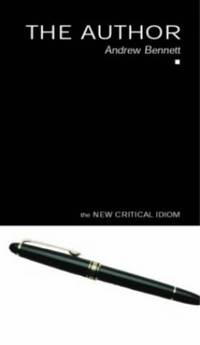 The Author (THE NEW CRITICAL IDIOM)