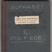 The Story of the Alphabet (INSCRIBED by the author) by Ege, Otto F - 1921