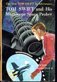 Tom Swift and His Megascope Space Prober (#20) by Appleton, Victor II - 1962