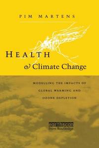 Health and Climate Change: Modelling the impacts of global warming and ozone depletion
