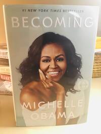 Becoming by Michelle Obama - Jan 22, 2008