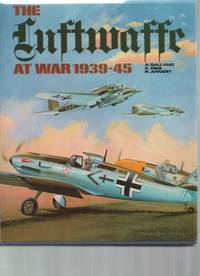 The Luftwaffe at War 1939-45