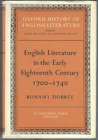 English Literature in the Early Eighteenth Century, 1700-1740 by Bonamy Dobree - Hardcover - 1976 - from Turn-The-Page Books (SKU: 052395)