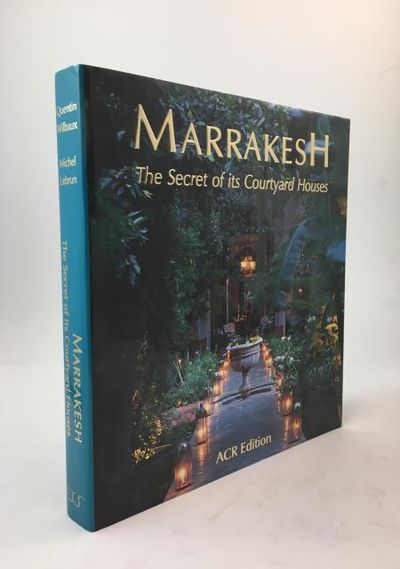Marrakesh. The Secret of its Courtyard Houses.