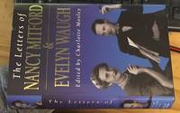 The Letters of Nancy Mitford and Evelyn Waugh by Mosley, Charlotte ( Editor ) - 1993