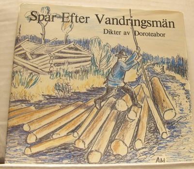 Spår efter vandringsmän. Dikter av Doroteabor.