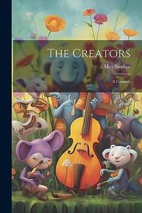 The Creators: A Comedy
