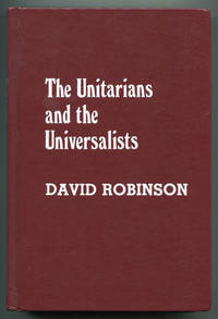 The Unitarians and the Universalists (Denominations in America No. 1)