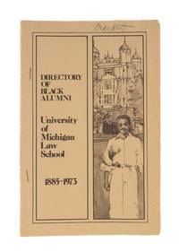 Directory of Black Alumni: University of Michigan Law School 1885-1973