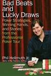 Bad Beats and Lucky Draws