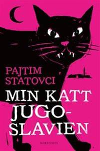 Min katt Jugoslavien.