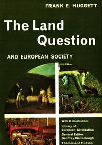 The Land Question and European Society.