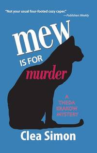 Mew is for Murder: A Theda Krakow Mystery: 1 (Theda Krakow Series, 1)