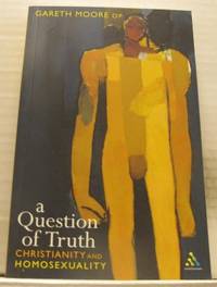 A Question of Truth. Christianity and…