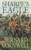 Sharpes Eagle: The Talavera Campaign, July 1809 (The Sharpe Series, Book 8) by Cornwell, Bernard - 1994