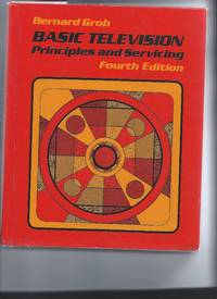 Basic Television Principles and servicing 4th edition