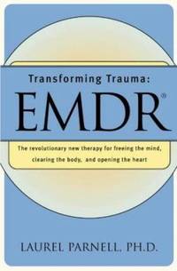 Transforming Trauma - EMDR