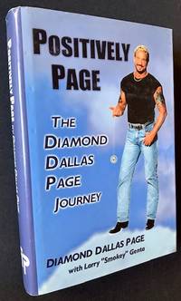 Positively Page: The Diamoind Dallas Page Journey (In Dustjacket)