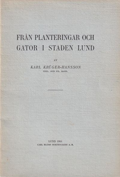 Från planteringar och gator i staden Lund.