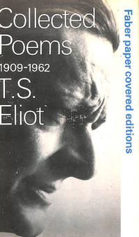 Collected Poems 1909-62 (Faber Paper Covered Editions) by Eliot, T. S - 2002-01-01