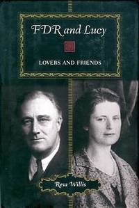 FDR And Lucy: Lovers And Friends