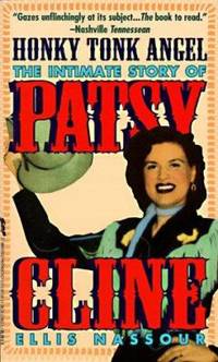 Honky Tonk Angel : The Intimate Story of Patsy Cline