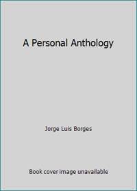 A Personal Anthology