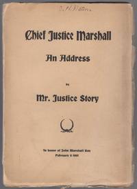image of An Address by Mr. Justice Story on Chief Justice Marshall Delivered in 1852 at Request of the Suffolk (Mass.) Bar