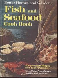 Better Homes and Gardens Fish and Seafood Cook Book