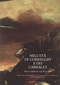 NELL'ETÀ DI CORREGGIO E DEI CARRACCI
