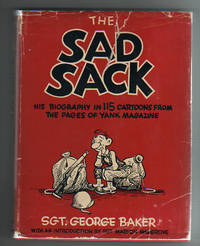 THE SAD SACK.  His Biography in 115 Cartoons From The Pages of Yank Magazine