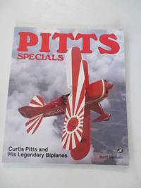 Pitts Specials: Curtis Pitts and His Legendary Biplanes
