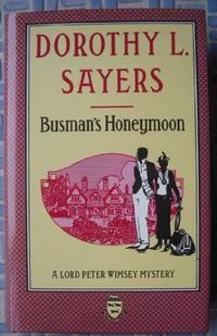 image of Busman's Honeymoon: Lord Peter Wimsey Book 13: A Love Story with Detective Interruptions (Coronet Books)