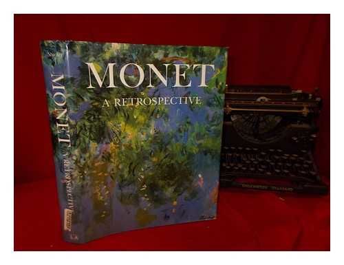 Monet : a retrospective / edited by Charles F. Stuckey by Monet