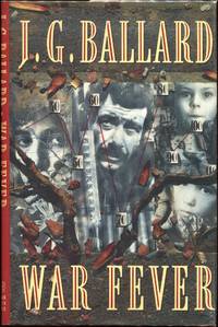 War Fever by Ballard, J G - 1991