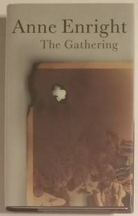 THE GATHERING by Enright, Anne - 2007