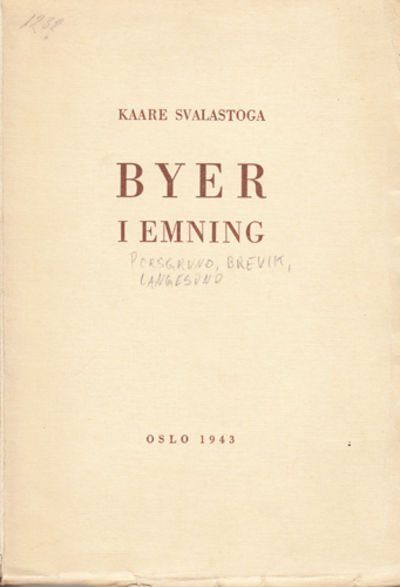 Byer i emning. Porsgrunn, Brevik og Langesund…