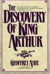 The Discovery Of King Arthur