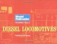 Model Railroader Cyclopedia, Vol. 2: Diesel Locomotives