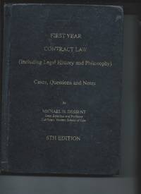 First-Year Contract Law by Michael H Dessent - 2013