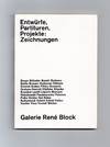 Entwurfe, Partituren, Projekte: Zeichnungen