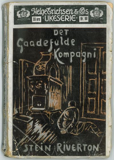 Det gaadefulde kompani. Av Kristianiadetektiven…