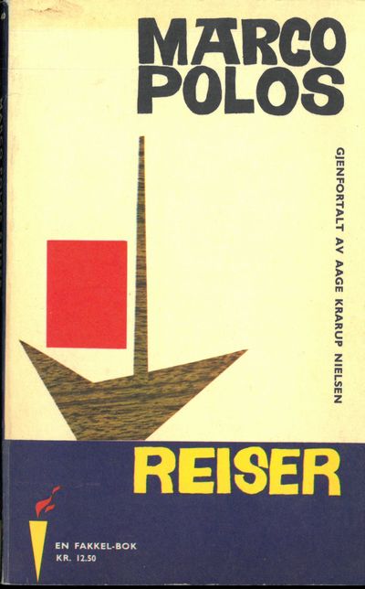 Marco Polos reiser. Gjenfortalt av Aage Krarup…