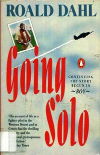 Going Solo  (Continuing the Story Begun in Boy)