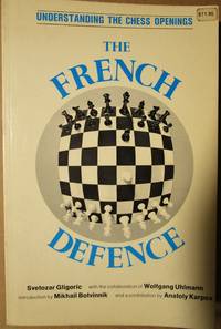 The French Defence by Svetozar Giligoric - 1975